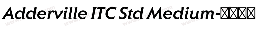 Adderville ITC Std Medium字体转换